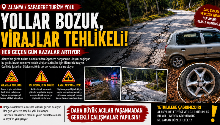 Sapadere Yolunda Tehlike Büyüyor: Vatandaşlar İsyanda!