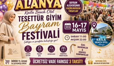 Alanya’da Tesettür Giyim Bayram Festivali Başlıyor