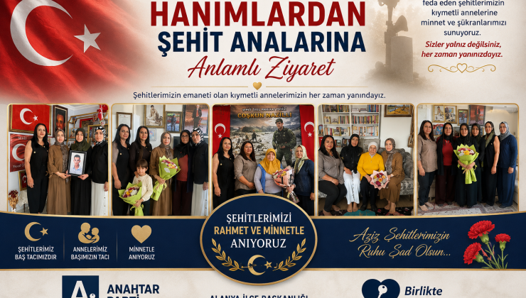 Anahtar Partili hanımlardan Şehit analarına anlamlı ziyaret