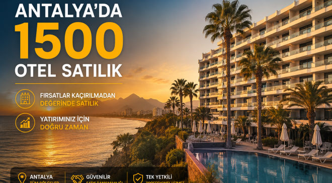Turizmde Alarm Zilleri: Türkiye Genelinde 1500 Otel Satışta