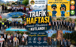 ALANYA’DA TRAFİK HAFTASI’NDA ANLAMLI ETKİNLİK