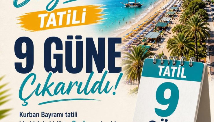 ALANYA’DA BAYRAM SEVİNCİ: TATİL 9 GÜNE ÇIKARILDI