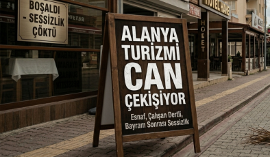Alanya Turizminde Bayram Sonrası Sessizlik: Esnaf ve Çalışanlar Kaygılı