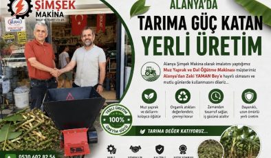 Alanya’da Tarıma Güç Katan Yerli Üretim