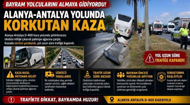 Bayram Yolcularını Almaya Gidiyordu! Alanya-Antalya Yolunda Korkutan Kaza