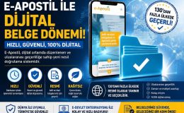 E-Apostil ile dijital belge dönemi… 130’dan fazla ülkede geçerli