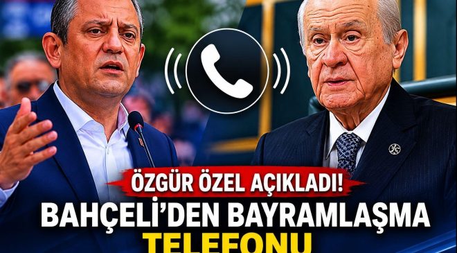 Özgür Özel’den Bahçeli Açıklaması: “Gayet Nazik Bir Telefondu”