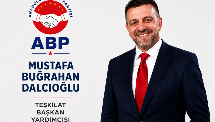 ANADOLU BİRLİĞİ PARTİSİ TEŞKİLAT BAŞKAN YARDIMCISI MUSTAFA BUĞRAHAN DALCIOĞLU, ÜÇ İLDE SEÇİM MESAİSİNDE