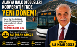 ALANYA HALK OTOBÜSLERİ KOOPERATİFİ’NDE YENİ BAŞKAN ALİ İHSAN GÖKÇE OLDU