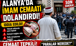 Alanya’da İmam Hakkında Şok İddialar: Milyonlarca Liralık Vurgun İddiası