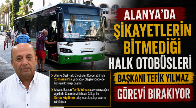 Alanya Halk Otobüslerinde Seçim Heyecanı: Kerim Küçülmez İsmi Öne Çıkıyor