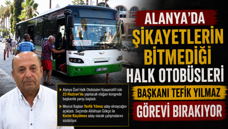 Alanya Halk Otobüslerinde Seçim Heyecanı: Kerim Küçülmez İsmi Öne Çıkıyor