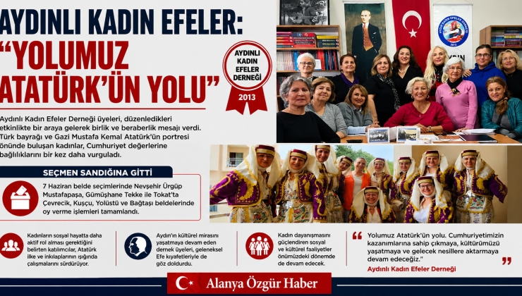 Aydınlı Kadın Efeler “Yolumuz Atatürk ün yolu”
