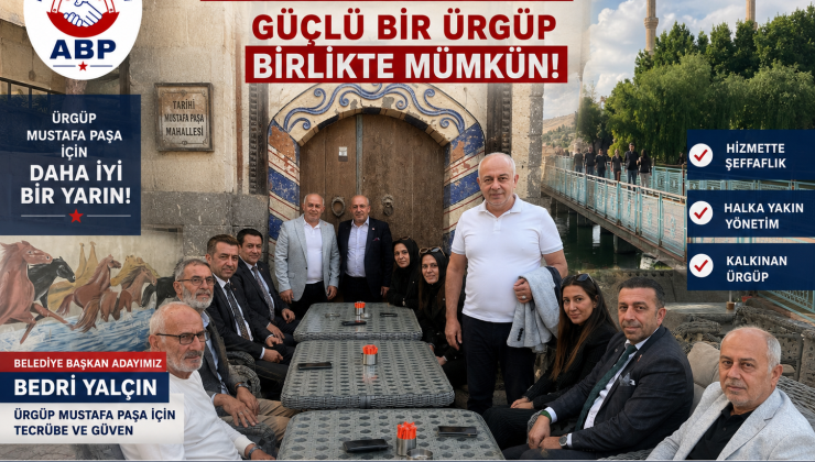 ANADOLU BİRLİĞİ PARTİSİ’NDEN KAPADOKYA ÇIKARMASI