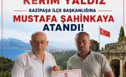 ANADOLU BİRLİĞİ PARTİSİ GAZİPAŞA’DA YENİ DÖNEM  MUSTAFA ŞAHİNKAYA İLÇE BAŞKANLIĞINA ATANDI