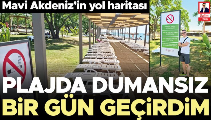 Plajda dumansız bir gün geçirdim