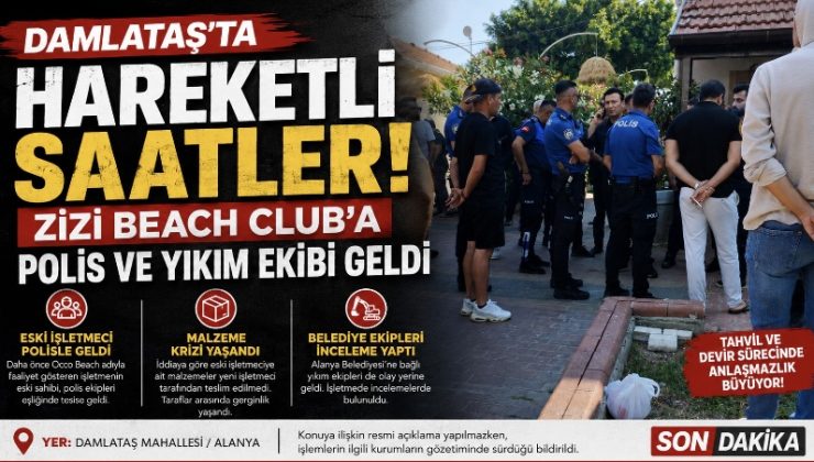 Damlataş’ta hareketli saatler! Zizi Beach Club’a polis ve belediye ekipleri geldi