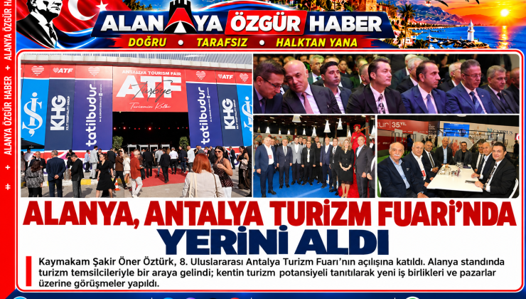 ALANYA, ANTALYA TURİZM FUARI’NDA YERİNİ ALDI