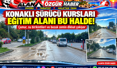 KONAKLI’DA SÜRÜCÜ KURSLARI EĞİTİM ALANI TARTIŞMA KONUSU: “BU YOLLARDA NASIL EĞİTİM YAPILACAK?”