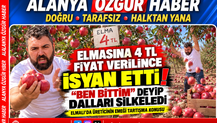 ELMALI’DA ÇİFTÇİNİN İSYANI: “BEN BİTTİM!”